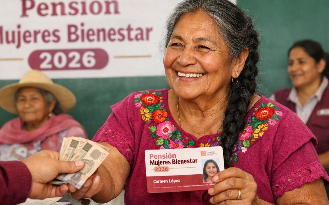 Pensión Mujeres Bienestar: Conoce a las Beneficiarias del Aumento de Pago en 2026