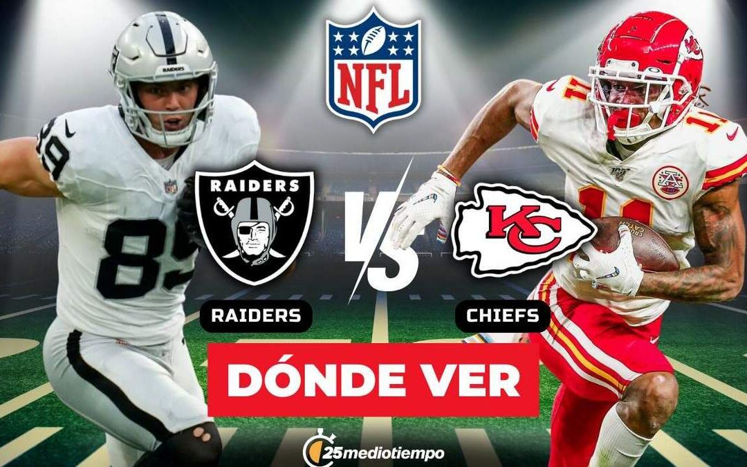 Cómo y Dónde Ver EN VIVO Chiefs vs Raiders: NFL Semana 18 en Reno