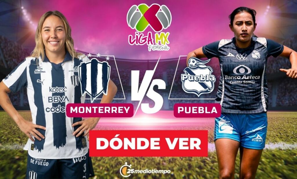 Cómo y dónde ver Rayadas vs. Puebla Femenil EN VIVO: Horario y canal de la Jornada 1 del Clausura 2026