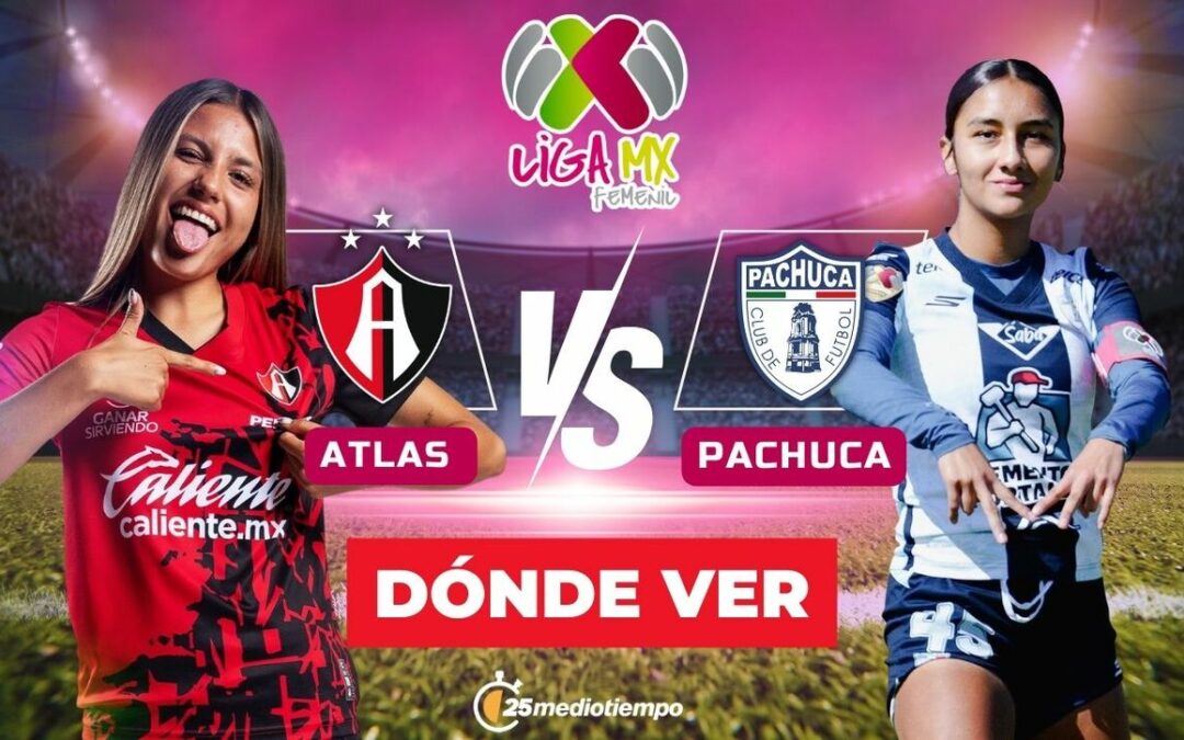 Atlas vs. Pachuca Femenil: Seguimiento EN VIVO del Partido de la Jornada 1 del Clausura 2026