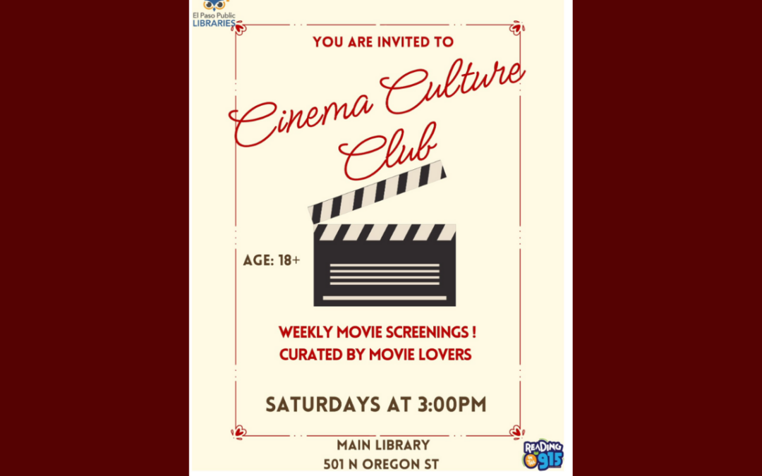 Cine en El Paso: Cultura del Cine ofrece proyecciones gratuitas en la Biblioteca Principal