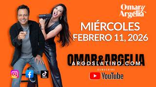 Omar y Argelia – Febrero 11, 2026