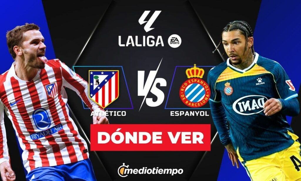 Atlético Madrid y Espanyol: Cómo ver EN VIVO el emocionante partido J25 de LaLiga 2026