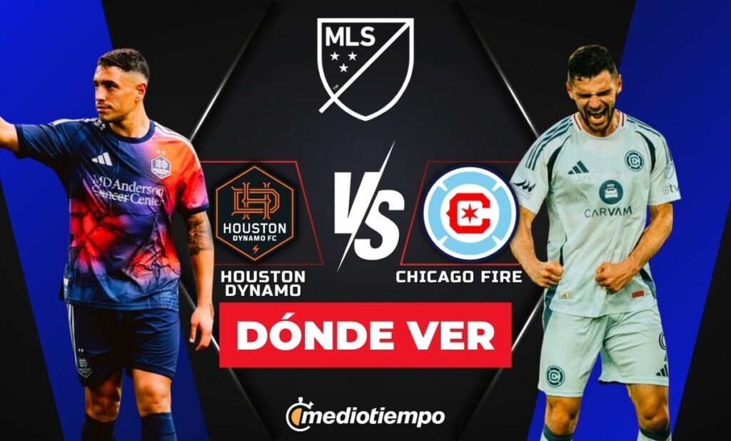 Houston Dynamo y Chicago Fire: Todo lo que necesitas saber para ver en vivo la Semana 1 de la MLS 2026