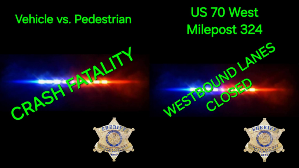 Accidente Mortal entre Vehículo y Peatón Cierra Carriles de US 70 en el Condado de Chaves