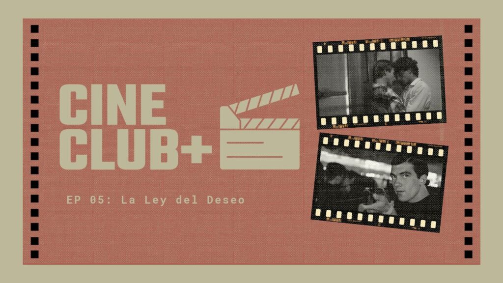 Explorando ‘La Ley del Deseo’: Pasión y Angustia en el Cine de Almodóvar