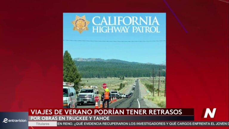 Tráfico Verano Lake Tahoe: Retrasos Previstos En Summer Traffic Hacia Trujillo Y Lake Tahoe Por Obras Y Turistas