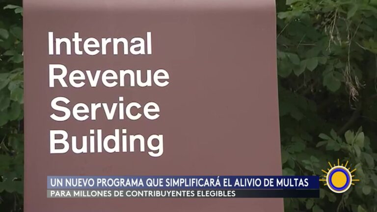 IRS facilitará el alivio automático de multas para contribuyentes con buen historial fiscal