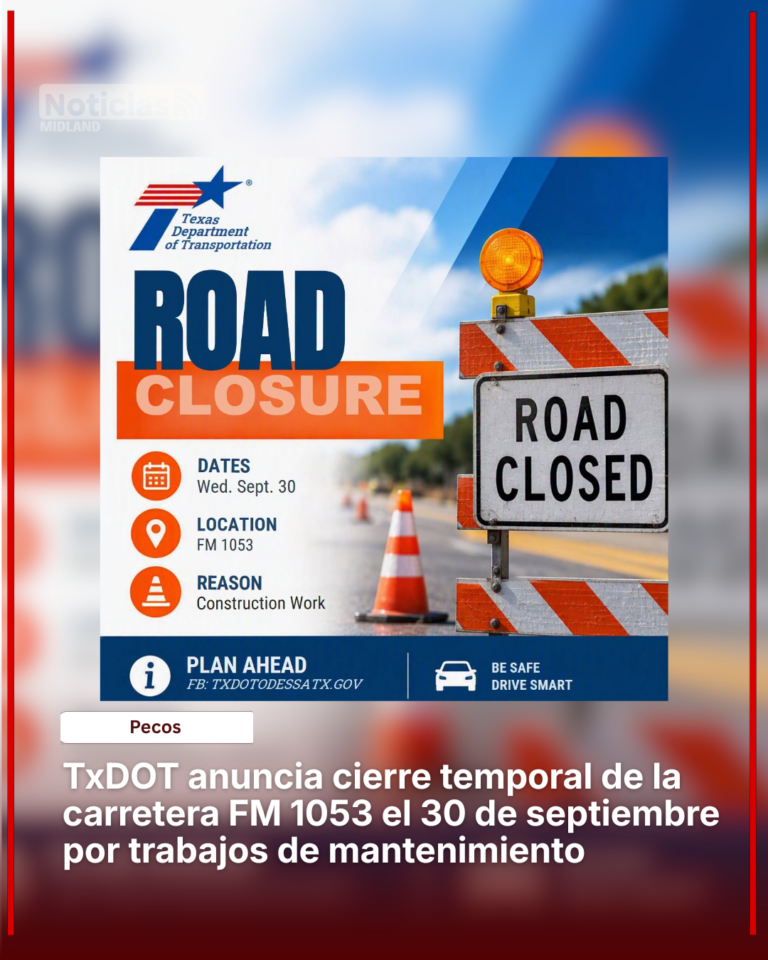TxDOT anuncia cierre temporal de la carretera FM 1053 el 30 de septiembre por trabajos de mantenimiento